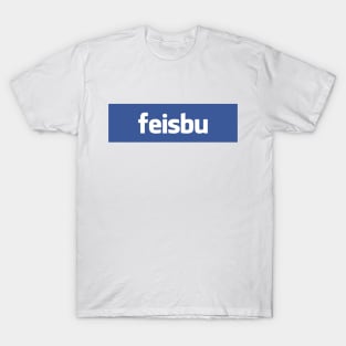 Feisbu T-Shirt